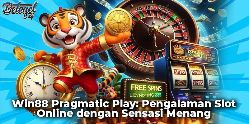Win88 Pragmatic Play: Pengalaman Slot Online dengan Sensasi Menang Maksimal