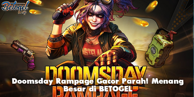 Doomsday Rampage Gacor Parah! Menang Besar di BETOGEL