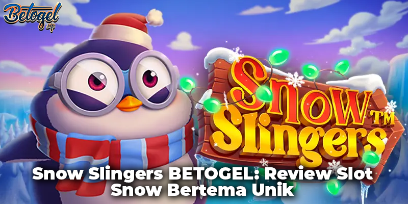 Snow Slingers BETOGEL: Review Slot Snow Bertema Unik